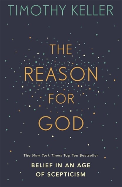 The Reason for God, Timothy Keller - Paperback - 9780340979334