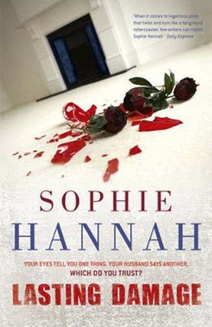 Lasting Damage, Hannah, Sophie - Gebonden - 9780340980651