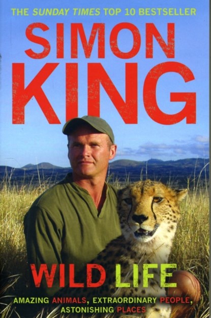 Wild Life, SIMON,  OBE King - Paperback - 9780340981078