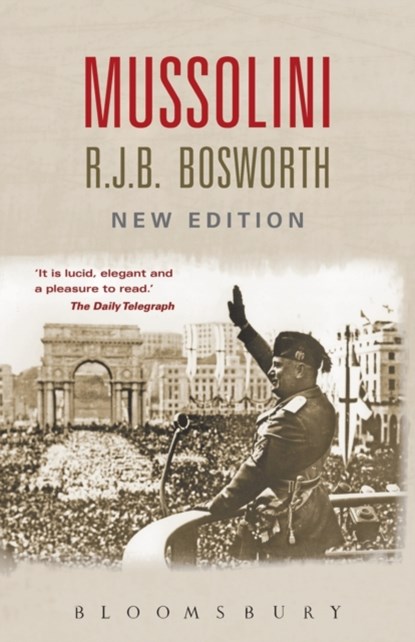 Mussolini, Dr Richard J. B. (University of Western Australia) Bosworth - Paperback - 9780340981733