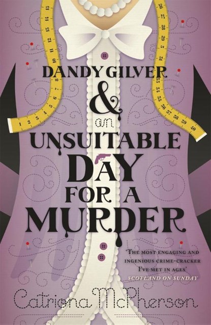 Dandy Gilver and an Unsuitable Day for a Murder, Catriona McPherson - Paperback - 9780340992982