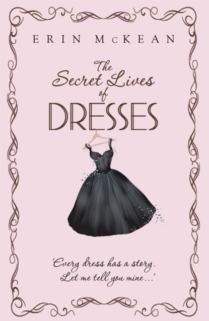 The Secret Lives of Dresses, Erin Mckean - Paperback - 9780340993231