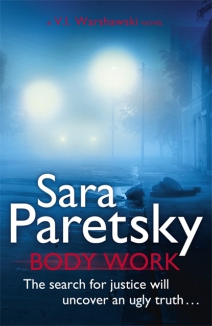 Body Work, Sara Paretsky - Paperback - 9780340994122