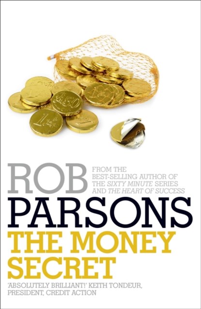 The Money Secret, Rob Parsons - Paperback - 9780340995969