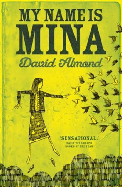 My Name is Mina, David Almond - Paperback - 9780340997260