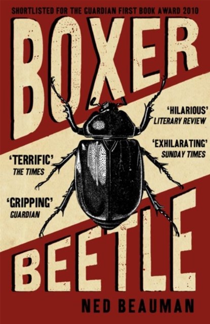Boxer, Beetle, Ned Beauman - Paperback - 9780340998410