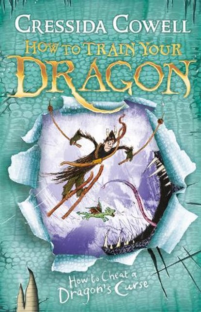 How to Train Your Dragon: How To Cheat A Dragon's Curse, Cressida Cowell - Paperback - 9780340999103