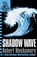 CHERUB: Shadow Wave, Robert Muchamore - Paperback - 9780340999745