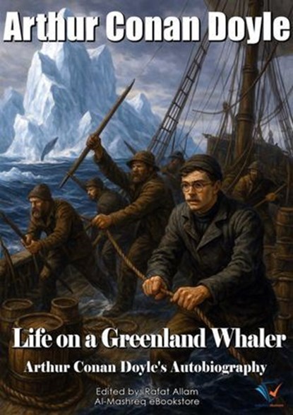 Life on a Greenland Whaler, Arthur Conan Doyle - Ebook - 9780345093400
