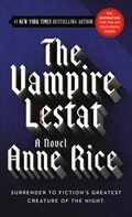 Vampire chronicles (02): the vampire lestat | Anne Rice | 