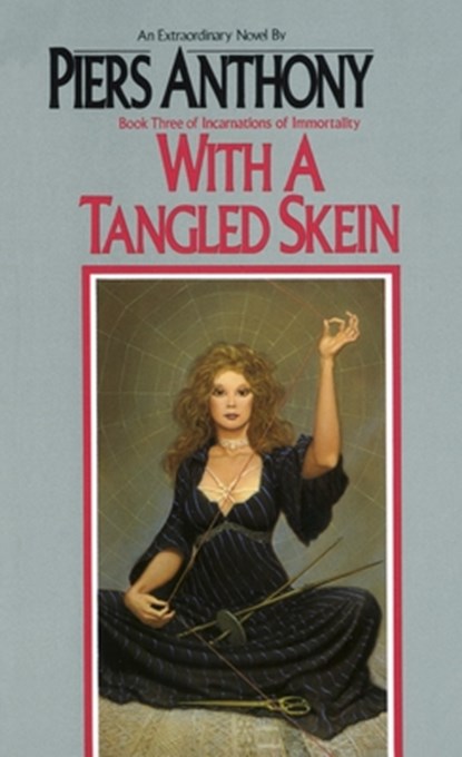WITH A TANGLED SKEIN, Piers Anthony - Paperback - 9780345318855
