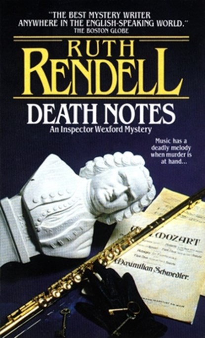 Death Notes: Death Notes: An Inspector Wexford Mystery, Ruth Rendell - Paperback - 9780345341983