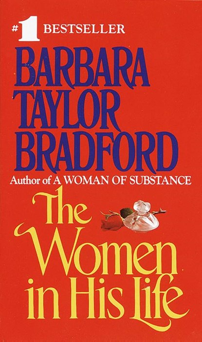 The Women in His Life, Barbara Taylor Bradford - Paperback - 9780345345738