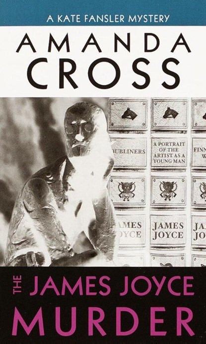 The James Joyce Murder, Amanda Cross - Paperback - 9780345346865