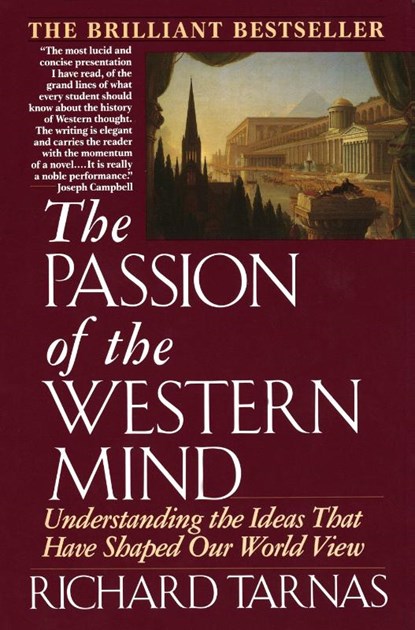 Tarnas, R: Passion of the Western Mind, Richard Tarnas - Paperback - 9780345368096