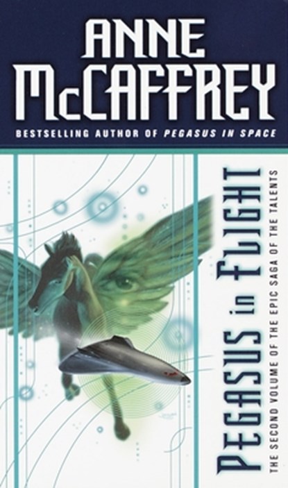 Pegasus in Flight, Anne McCaffrey - Paperback - 9780345368973