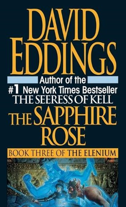 ELENIUM #03 SAPPHIRE ROSE, David Eddings - Paperback - 9780345374721