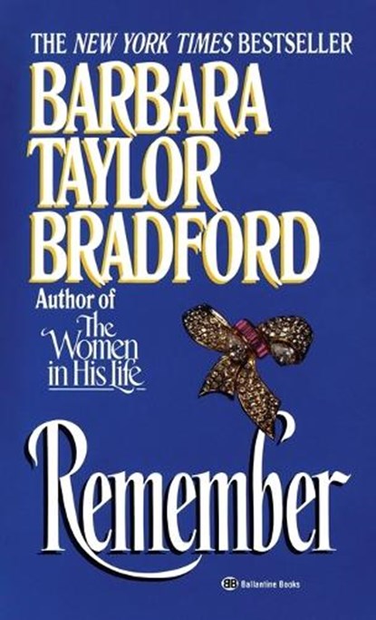 Remember, Barbara Taylor Bradford - Paperback - 9780345379368