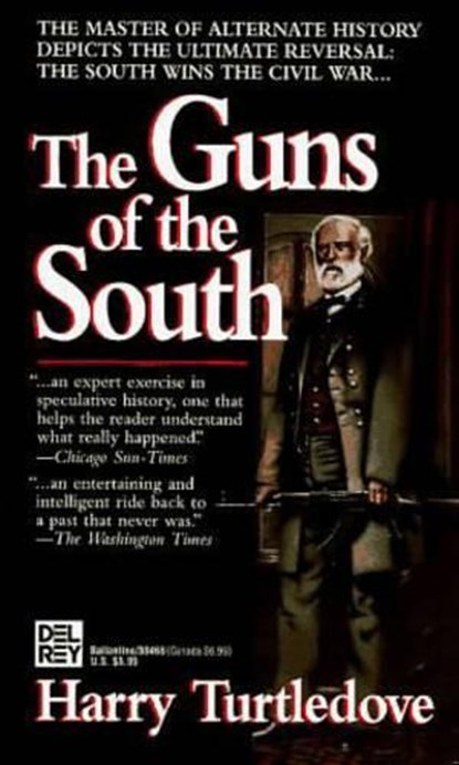 The Guns of the South, Harry Turtledove - Paperback - 9780345384683