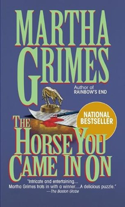 Grimes, M: Horse You Came In On, Martha Grimes - Paperback - 9780345387554
