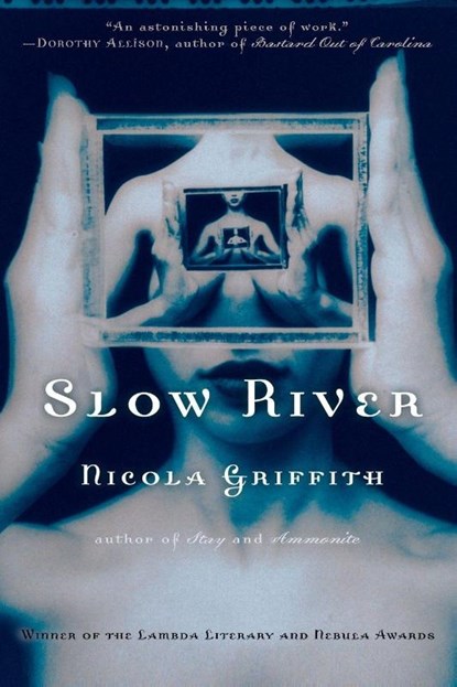 Slow River, Nicola Griffith - Paperback - 9780345395375
