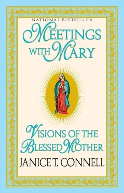 Meetings With Mary, CONNELL,  Janice T. - Paperback - 9780345397058