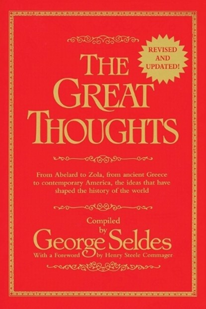 The Great Thoughts, Revised and Updated, George Seldes - Paperback - 9780345404282