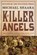 The Killer Angels, Michael Shaara - Paperback - 9780345407276