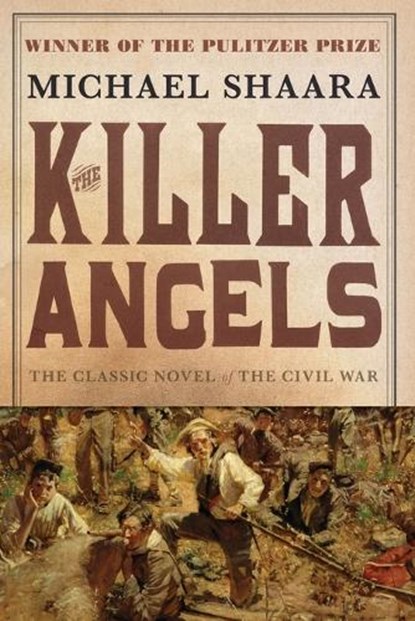 The Killer Angels, Michael Shaara - Paperback - 9780345407276
