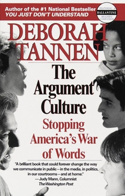 The Argument Culture, Deborah Tannen - Paperback - 9780345407511
