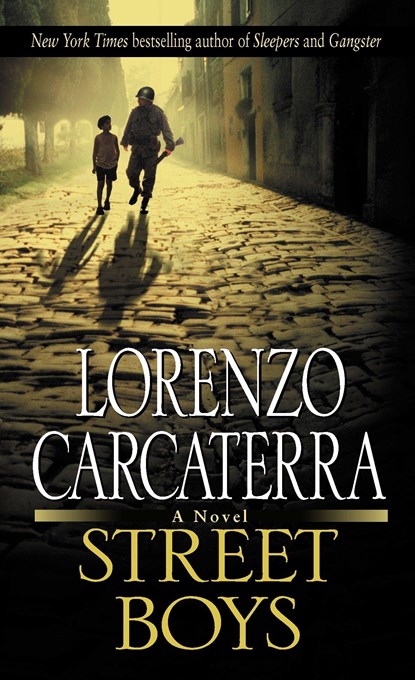 Street Boys, Lorenzo Carcaterra - Paperback - 9780345410993