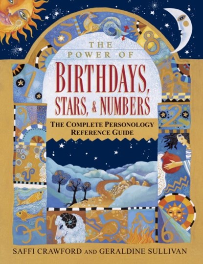The Power of Birthdays, Stars & Numbers, Saffi Crawford ; Geraldine Sullivan - Paperback - 9780345418197