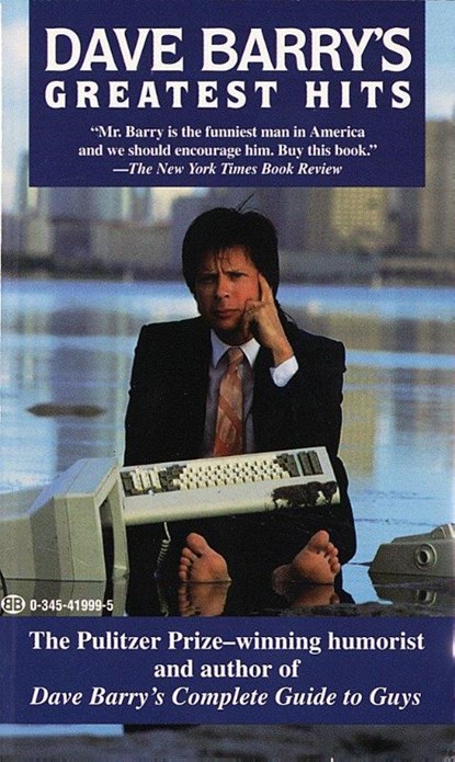 Dave Barry's Greatest Hits, Dave Barry - Paperback - 9780345419996