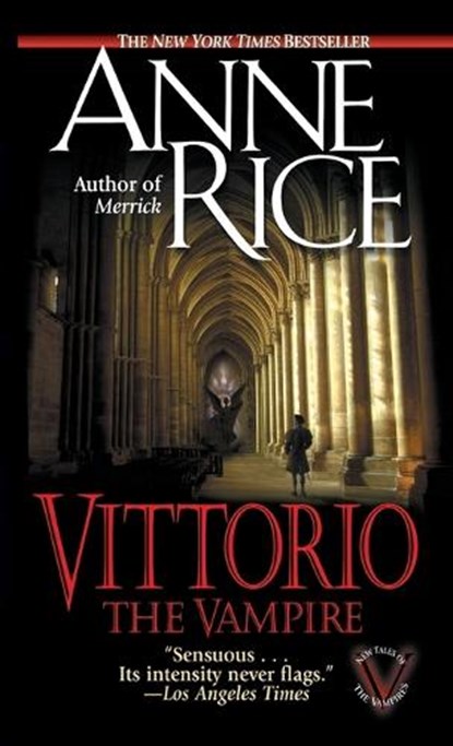 Rice, A: Vittorio, the Vampire, Anne Rice - Paperback - 9780345422392