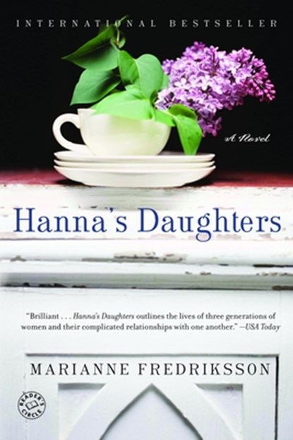 Fredriksson, M: Hanna's Daughters, Marianne Fredriksson - Paperback - 9780345433497