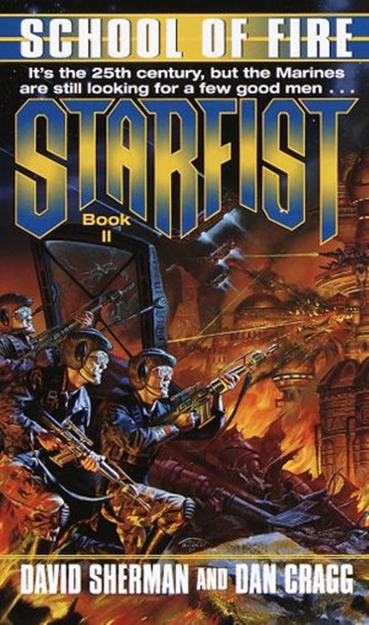 Starfist: School of Fire, David Sherman ; Dan Cragg - Ebook - 9780345436467