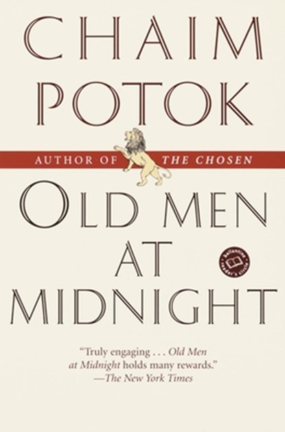 Old Men at Midnight, Chaim Potok - Paperback - 9780345439987