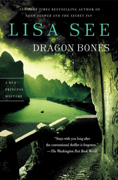 Dragon Bones, Lisa See - Paperback - 9780345440310