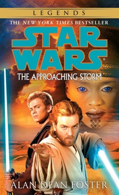 The Approaching Storm: Star Wars Legends, Alan Dean Foster - Paperback - 9780345442994