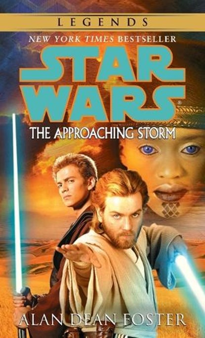 The Approaching Storm: Star Wars Legends, Alan Dean Foster - Paperback - 9780345442994