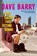 Dave Barry Is Not Taking This Sitting Down, Dave Barry - Paperback - 9780345444103