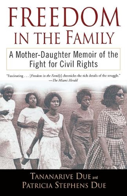 Freedom in the Family, Tananarive Due ; Patricia Stephens Due - Paperback - 9780345447340