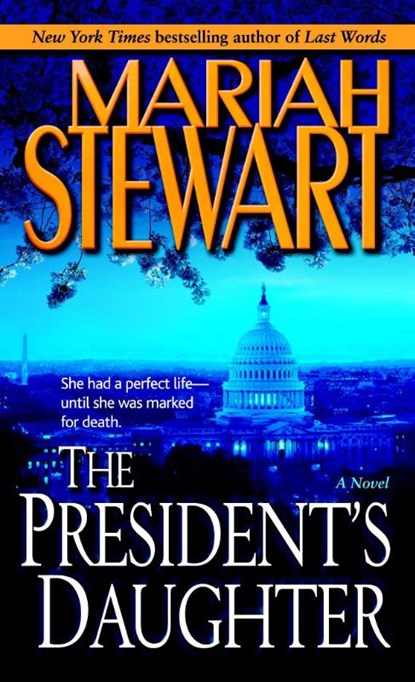 The President's Daughter, Mariah Stewart - Paperback - 9780345447395