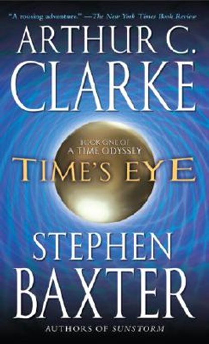 Time's Eye, Arthur C. Clarke - Paperback Pocket - 9780345452474