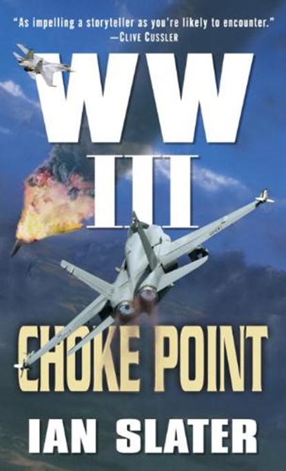 Choke Point, SLATER,  Ian - Paperback - 9780345453778