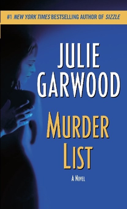 Garwood, J: Murder List, Julie Garwood - Paperback - 9780345453839