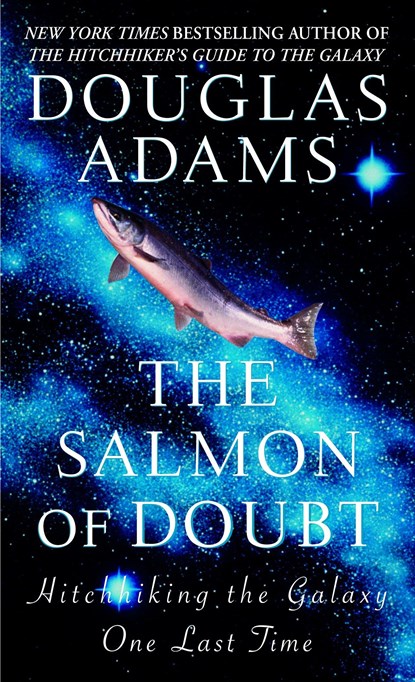 SALMON OF DOUBT, Douglas Adams - Paperback - 9780345455291