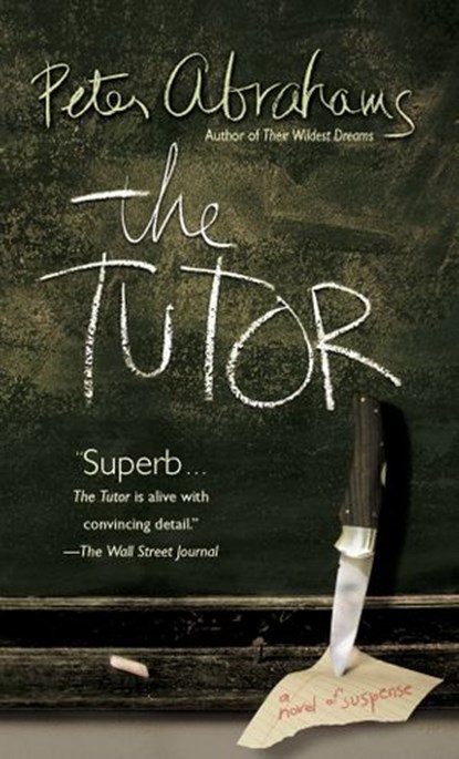 The Tutor, Peter Abrahams - Ebook - 9780345459558