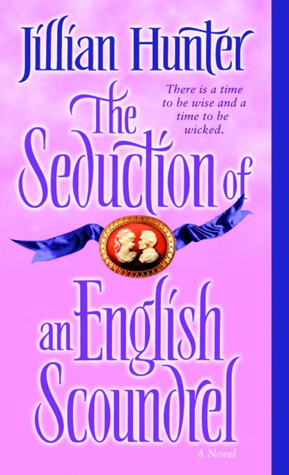The Seduction of an English Scoundrel, Jillian Hunter - Paperback - 9780345461216