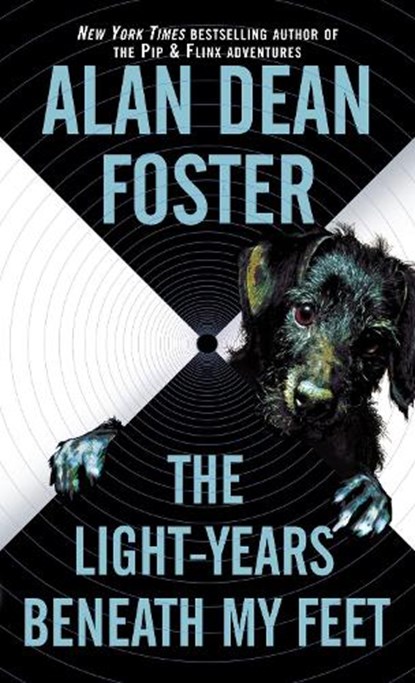 The Light-years Beneath My Feet, FOSTER,  Alan Dean - Paperback - 9780345461308